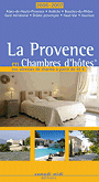 La Provence en chambres d'hôtes - Samedi Midi